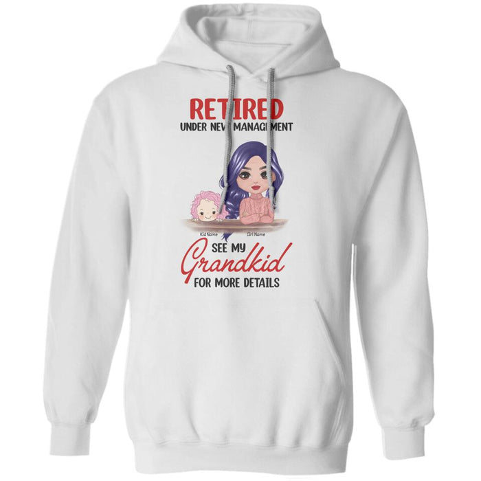 Retired Under New Management See My Grandkids For More Details Personalized T-shirt TS-NB1478