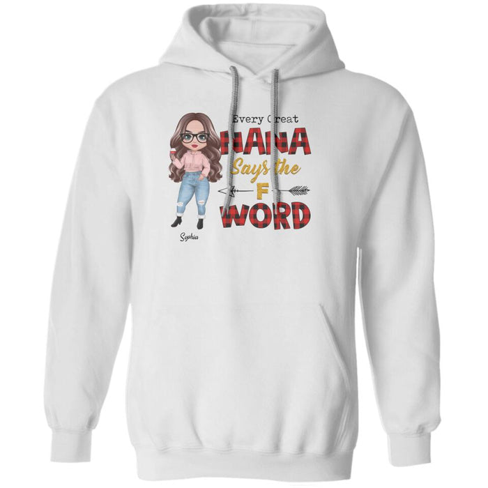 Every Great Nana Says The F Word Personalized T-shirt TS-NB1483
