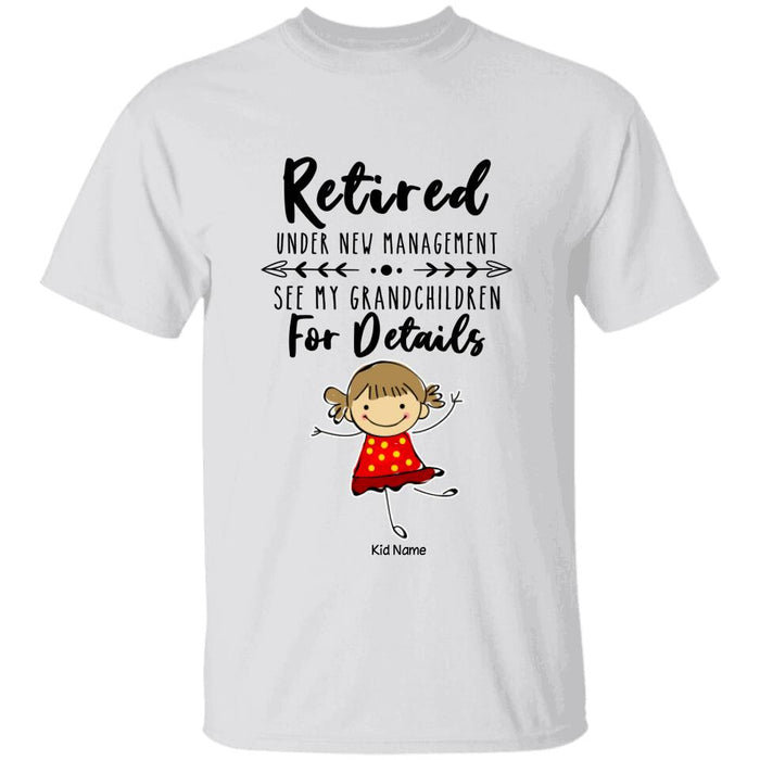 Funny Retired Grandma Under New Management Personalized T-Shirt TS-PT1485