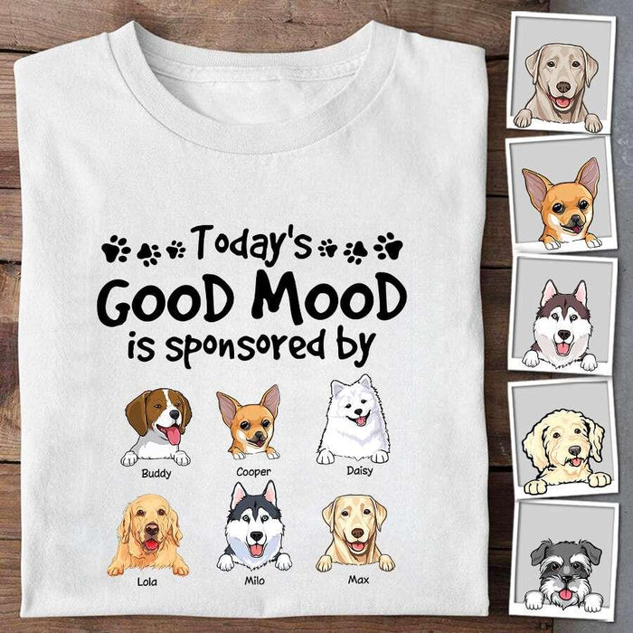 Today's Good Mood Is Sponsored By Personalized T-shirt TS-NN1482