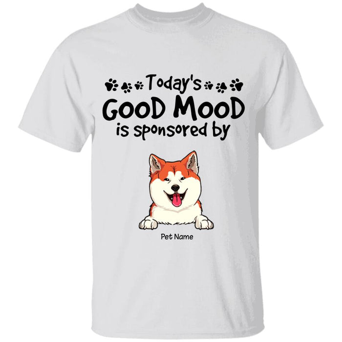 Today's Good Mood Is Sponsored By Personalized T-shirt TS-NN1482