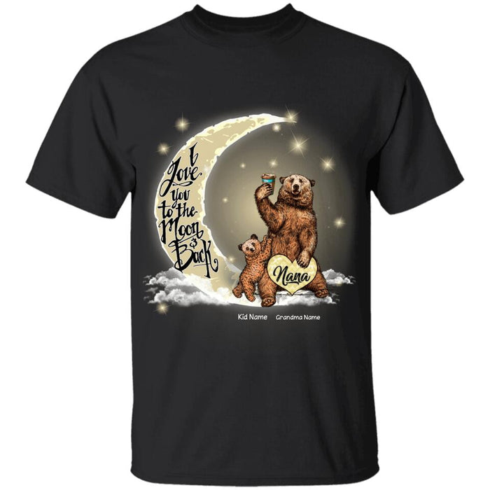 Grandma Bear Love You To The Moon & Back Personalized T-shirt TS-NB1526