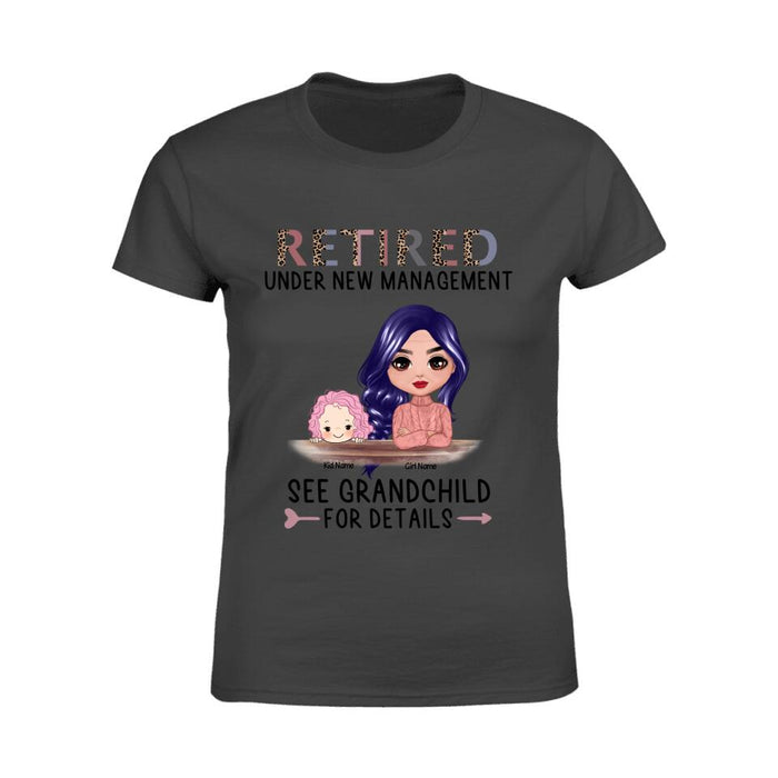 Retired Under New Management See Grandchildren For Details Personalized T-shirt TS-NN1542