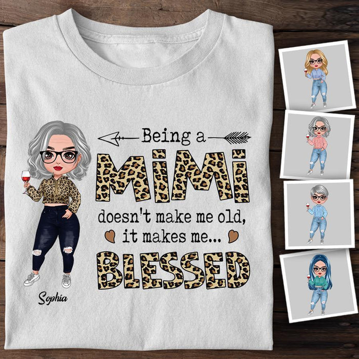 Leopard Being A Mimi Doesn't  Make Me Old It Makes Me Blessed Personalized T-shirt TS-NB1541