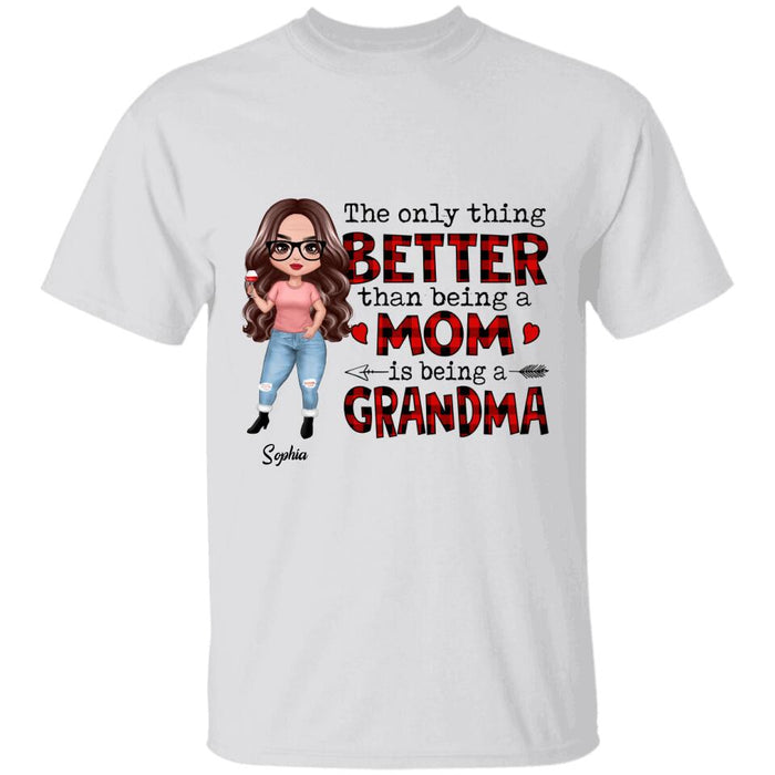 The Only Thing Better Than Being A Mom Personalized Grandma T-Shirt TS-PT1550