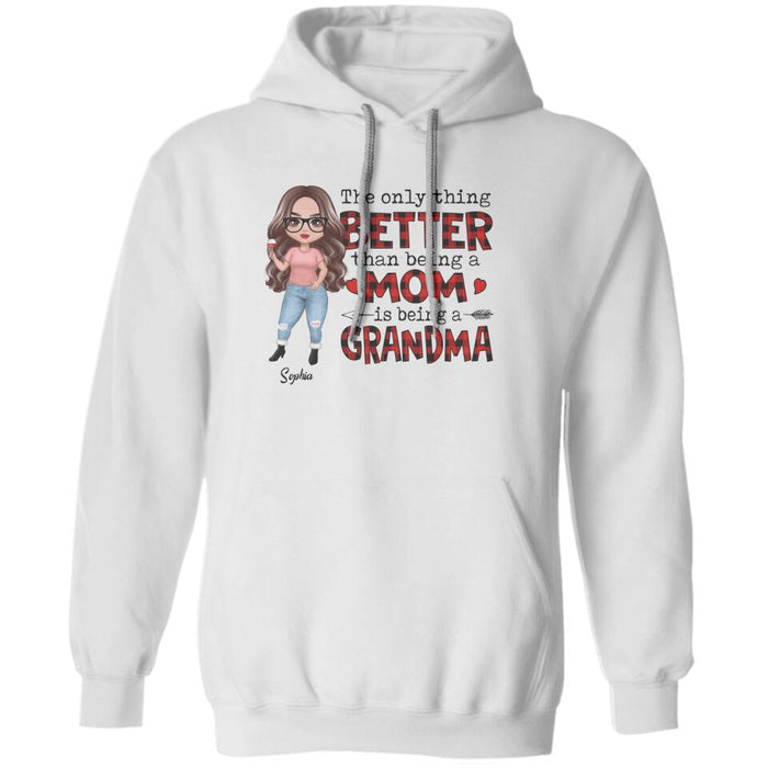 The Only Thing Better Than Being A Mom Personalized Grandma T-Shirt TS-PT1550