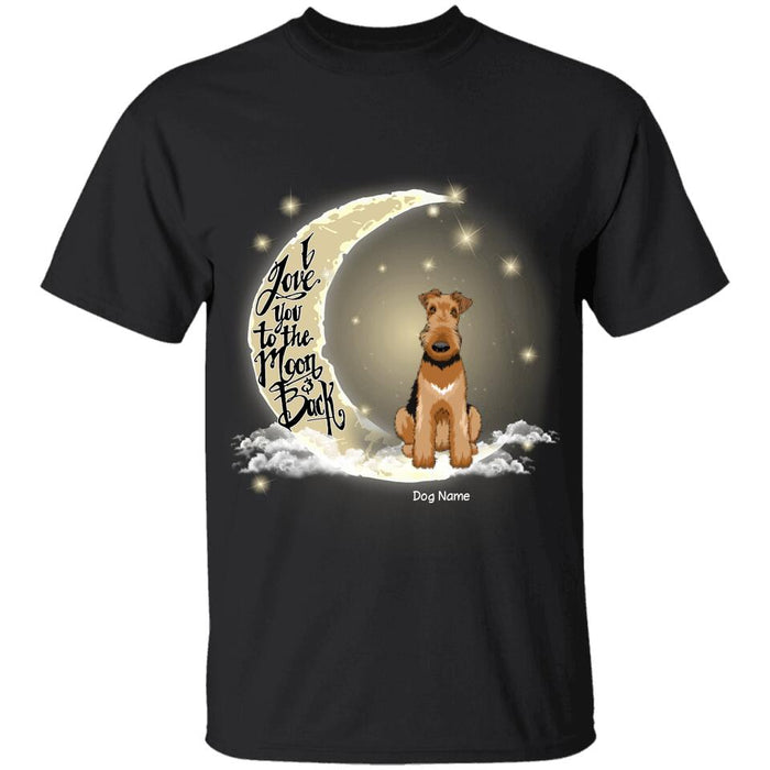 Love My Dogs To The Moon And Back Personalized T-Shirt TS-PT1272