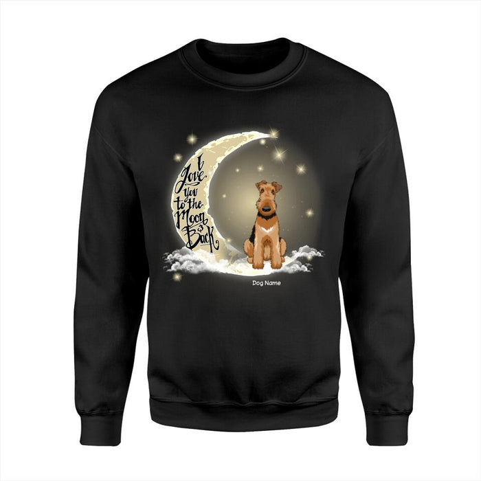 Love My Dogs To The Moon And Back Personalized T-Shirt TS-PT1272
