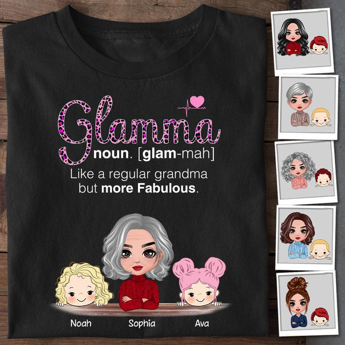 Glamma Like A Regular Grandma But More Fabulous Personalized T-shirt TS-NN1555