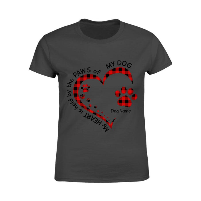 My Heart Is Held By The Paws Of A Dog Personalized T-Shirt TS-PT1563