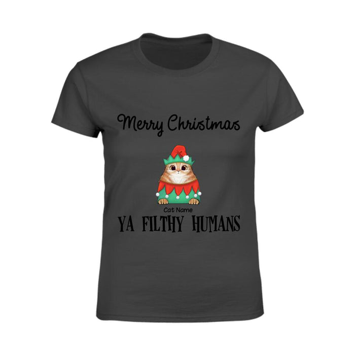 Merry Christmas Ya Filthy Humans Personalized Cat T-shirt TS-NN282