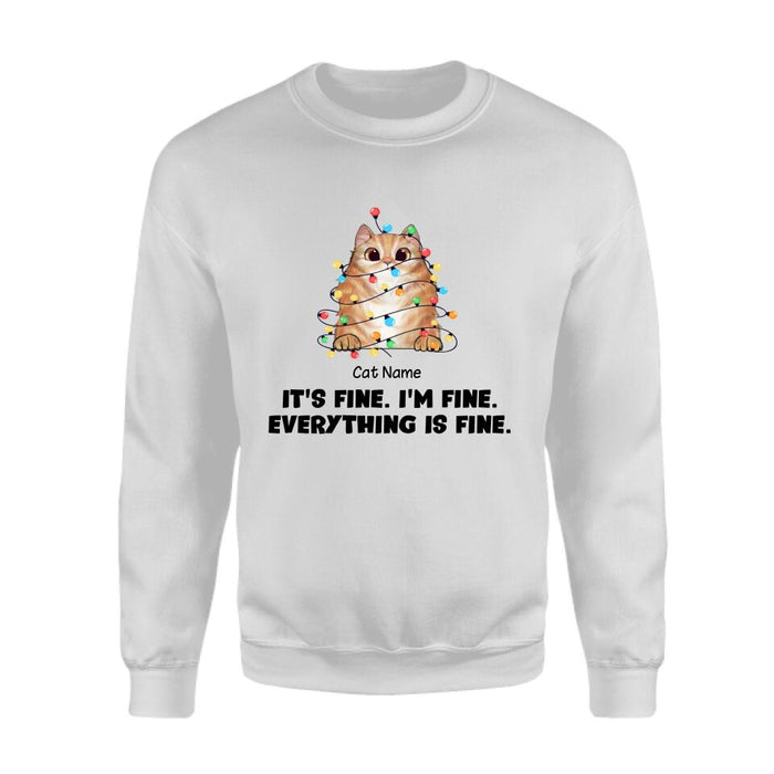 It's Fine I'm Fine Everything Is Fine Personalized Cat T-shirt TS-NN522