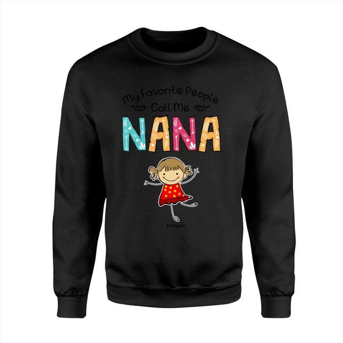 My Favorite People Call Me Nana Personalized T-shirt TS-NN1572