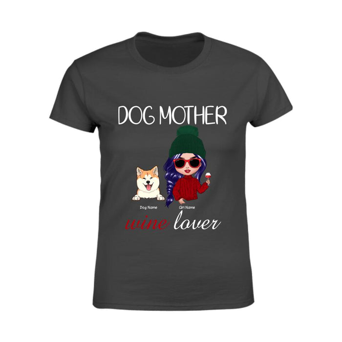 Dog Mother Wine Lover Personalized T-shirt TS-NN912