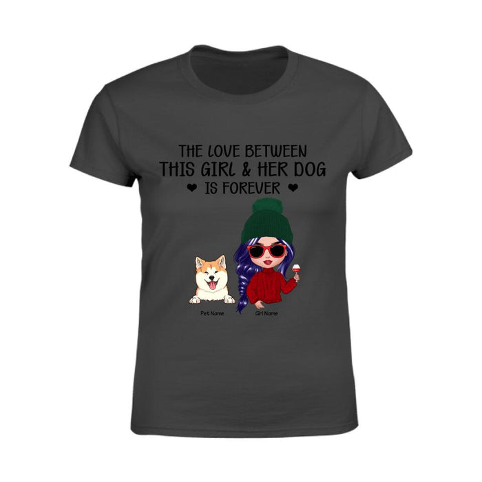 The Love Between This Girl And Her Dog Is Forever Personalized T-shirt TS-NN960