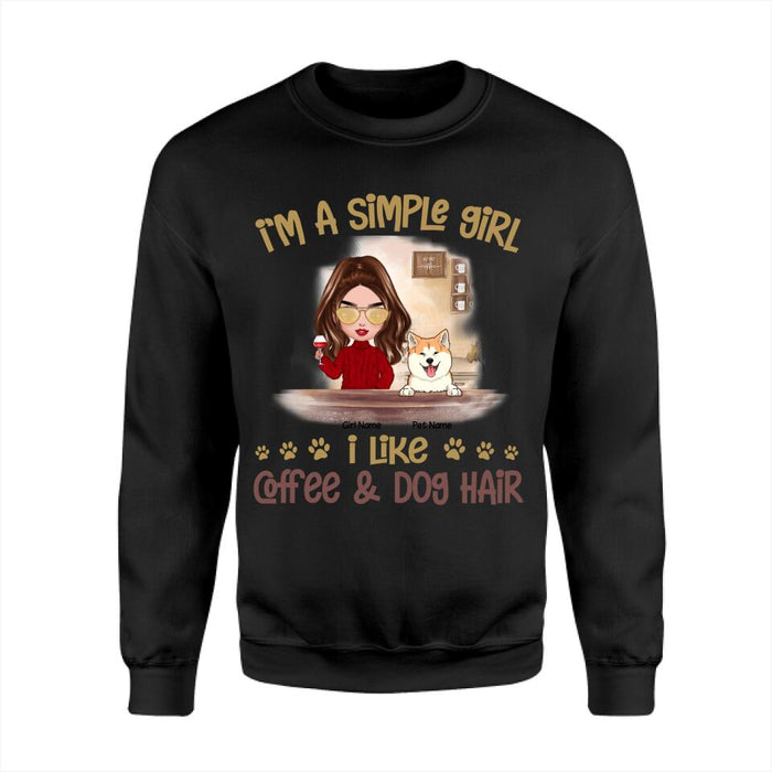 I'm A Simple Girl I Like Coffee & Dog Hair Personalized T-shirt TS-NB1191