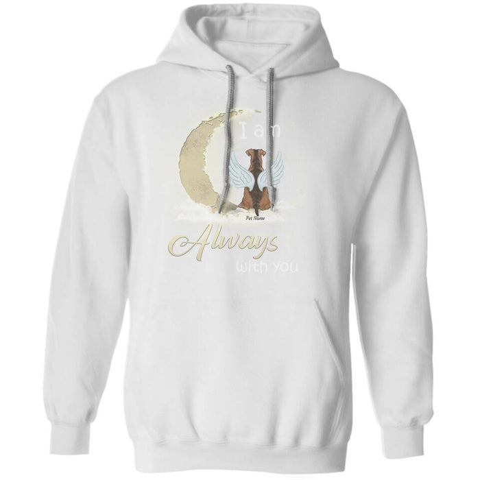 I Am Always With You Personalized Dog T-shirt TS-NN1228