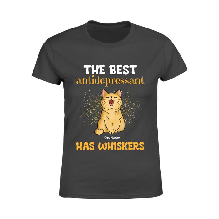 The Best Antidepressant Has Whiskers Personalized T-shirt TS-NB1591