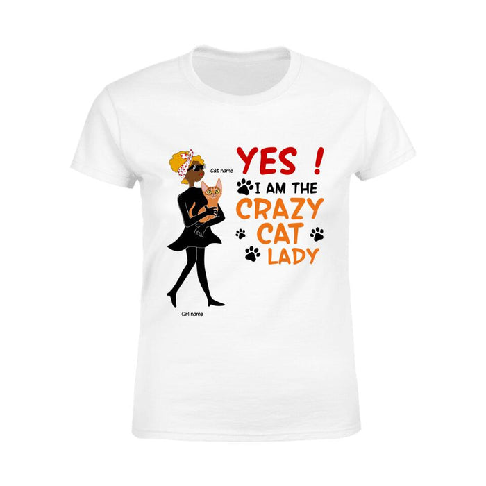 Yes I Am The Crazy Cat Lady Personalized T-shirt TS-NN1508