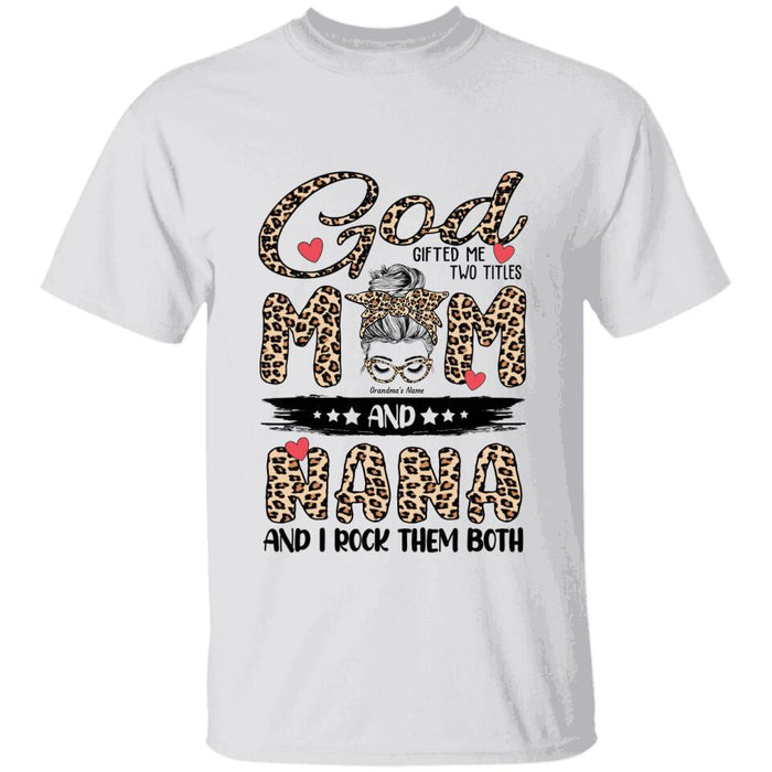 God Gifted Two Title And I Rock Them Both Personalized T-shirt TS-NB1594