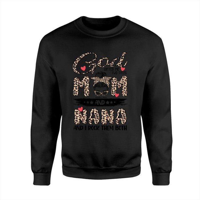 God Gifted Two Title And I Rock Them Both Personalized T-shirt TS-NB1594