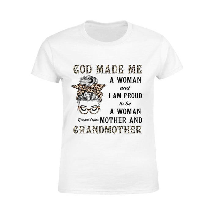 God Made Me A Woman And I Am Proud To Be A Woman Personalized T-shirt TS-NB1590
