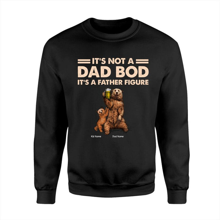 It's Not A Dad Bob It's A Father Figure Personalized T-shirt TS-NB1608