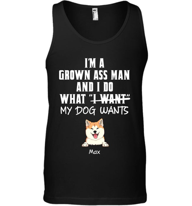 I'm A Grown Ass Man Personalized T-shirt TS-NB1617