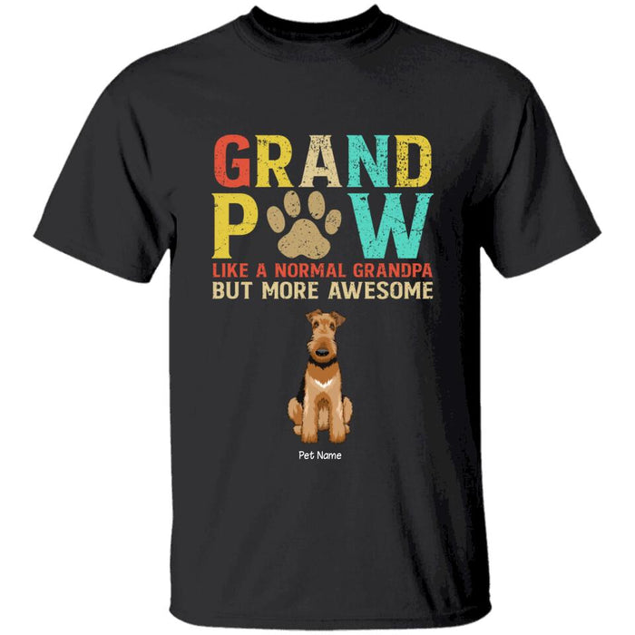Grandpaw Like A Normal Grandpa But More Awesome Personalized T-shirt  TS-NB1610