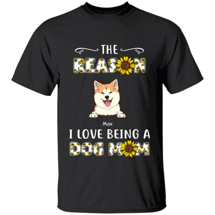 The Reason I Love Being A Dog Mom Personalized T-shirt TS-NB1661