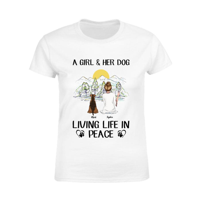 A Girl & Her Dog Living Life In Peace Personalized T-shirt TS-NB1660