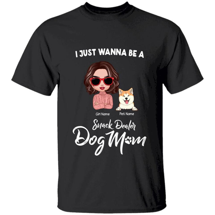 I Just Wanna Be A Snack Dealer Dog Mom Personalized T-shirt TS-NB1666