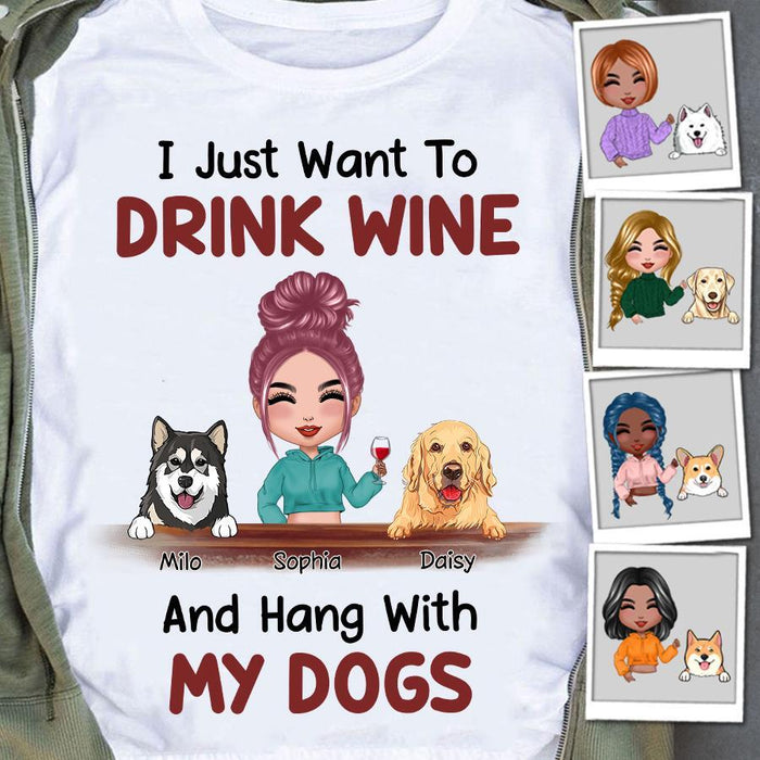 I Just Want To Drink Wine And Hang With My Dog Personalized T-shirt TS-NB1687