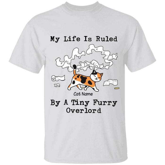 My Life Is Ruled By A Tiny Furry Overlord Personalized T-Shirt TS-NB1679