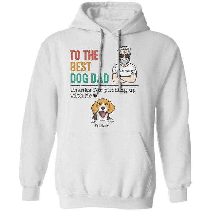 To The Best Dog Dad Personalized T-shirt TS-NB1646