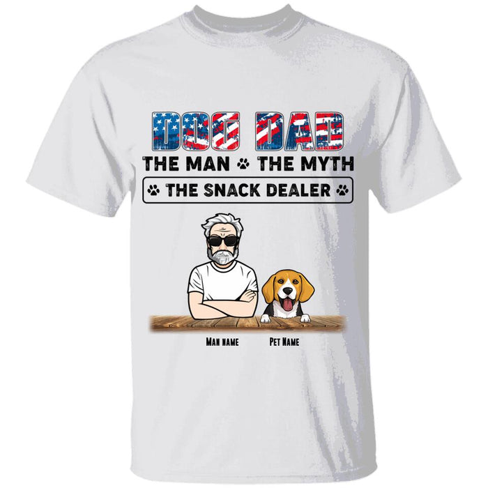 Dog Dad The Man The Myth The Snack Dealer Independence Day Personalized T-Shirt TS-NB1670