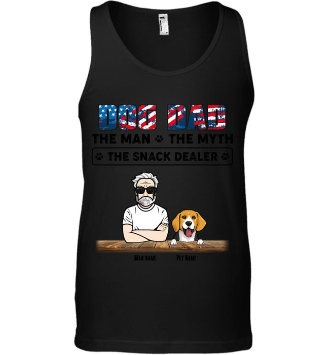 Dog Dad The Man The Myth The Snack Dealer Independence Day Personalized T-Shirt TS-NB1670