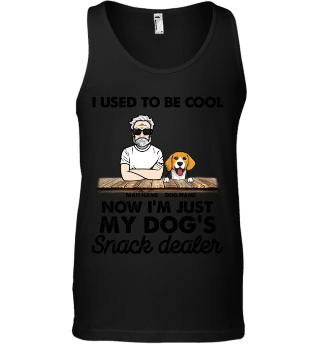 I Used To Be Cool But Now I'm My Dog's Snack Dealer Personalized T-shirt TS-NB1615