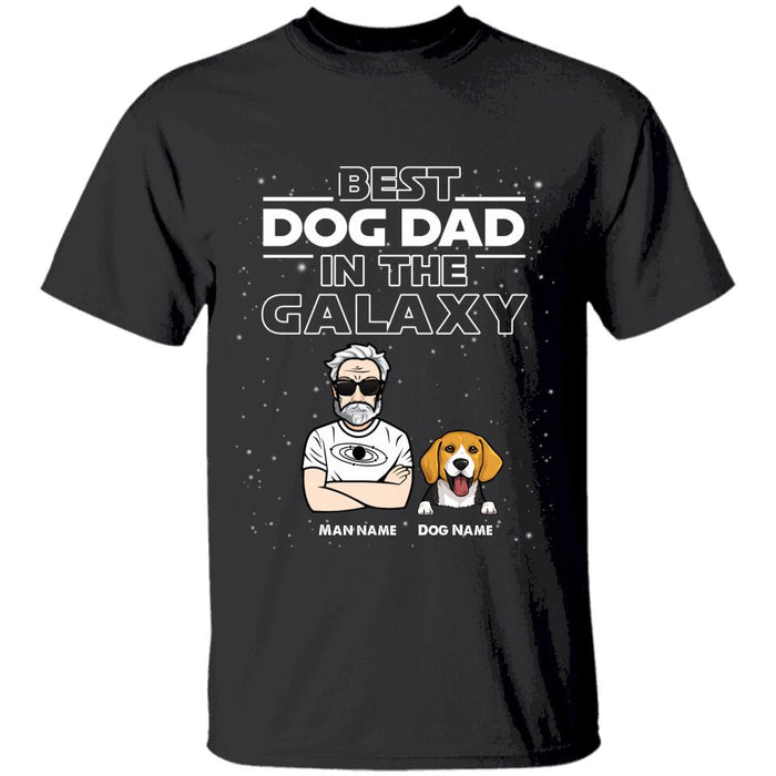 Best Dog Dad In The Galaxy Personalized T-shirt TS-NB1627