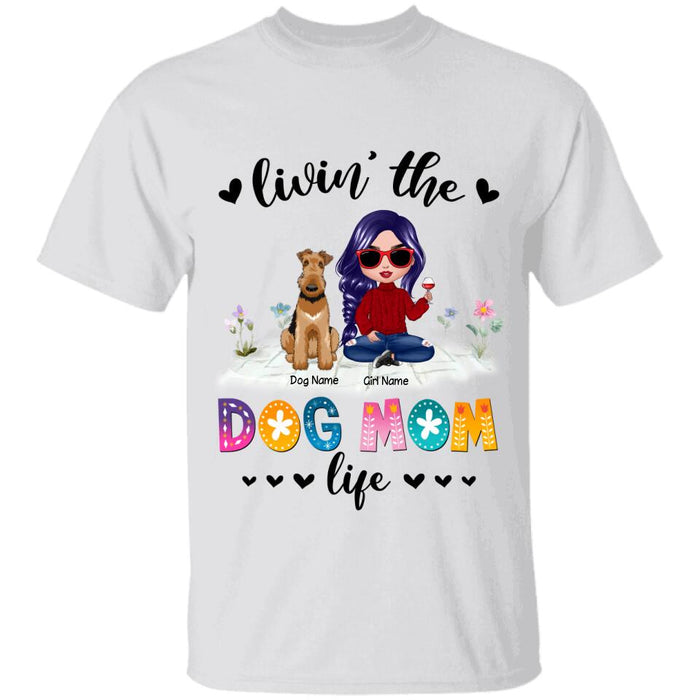 Livin' The Dog Mom Life Personalized T-shirt TS-NB1664