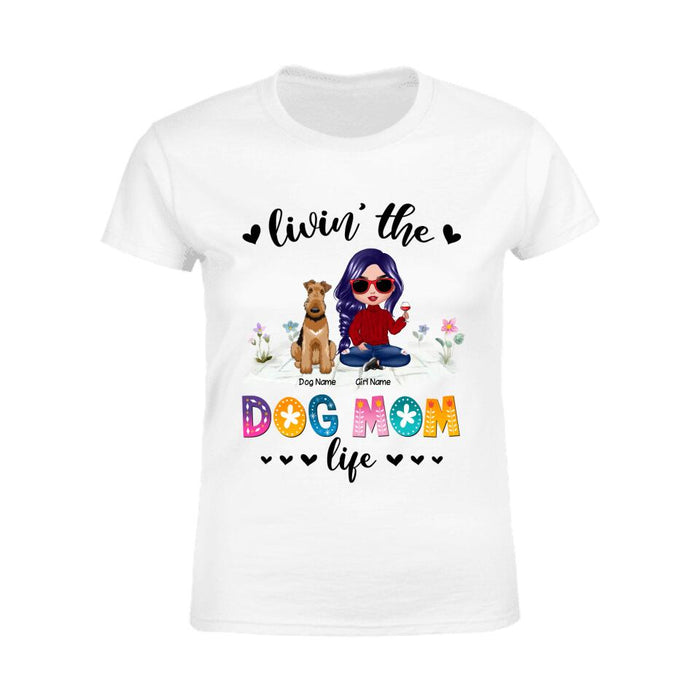 Livin' The Dog Mom Life Personalized T-shirt TS-NB1664