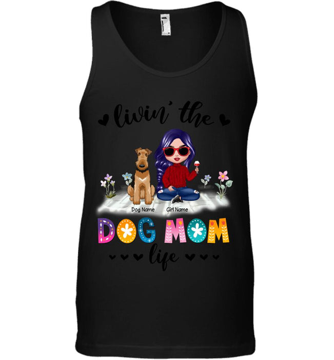 Livin' The Dog Mom Life Personalized T-shirt TS-NB1664