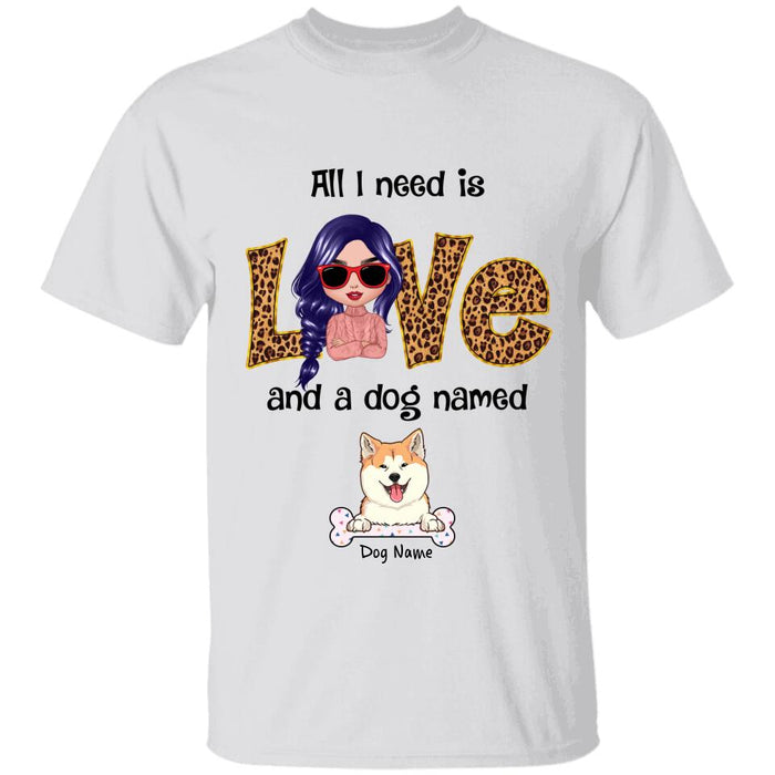 All I Need Is Love & My Dog Personalized T-shirt TS-NB1753