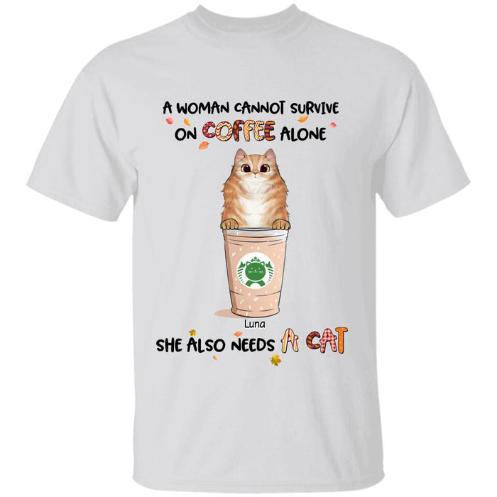 A Woman Cannot Survive On Coffee Alone Personalized T-Shirt TS-TT1845