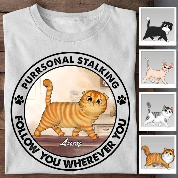 Purrsonal Stalking Personalized T-shirt TS-NB1851