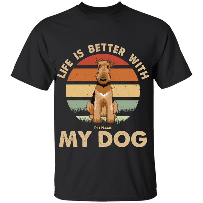 Life Is Better With A Dog Personalized T-shirt TS-NB1688