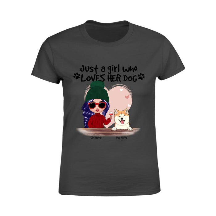 Just A Girl Who Loves Dogs Doll Personalized T-Shirt TS-PT1029