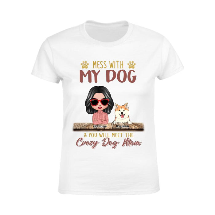 If You Hurt My Dogs & You Will Meet The Crazy Dog Lady Personalized T-shirt TS-NB1835