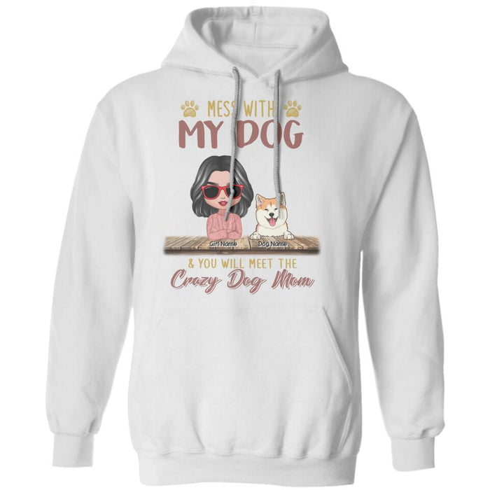 If You Hurt My Dogs & You Will Meet The Crazy Dog Lady Personalized T-shirt TS-NB1835