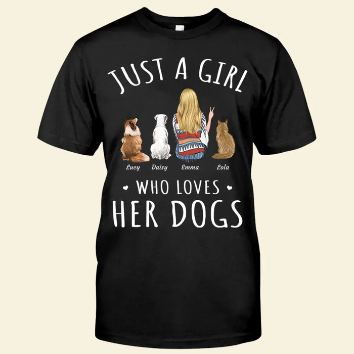 "Just A Girl Who Loves Her Dogs/ Cats" girl and dog, cat personalized T-Shirt TS-HR87